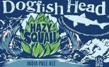0 Dogfish Head - Hazy Squall