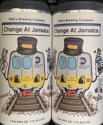 0 1940's Brewing - Change At Jamaica IPA